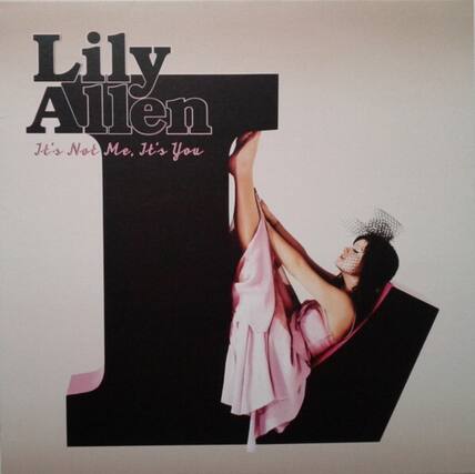 Lily Allen
It's Not Me, It's You