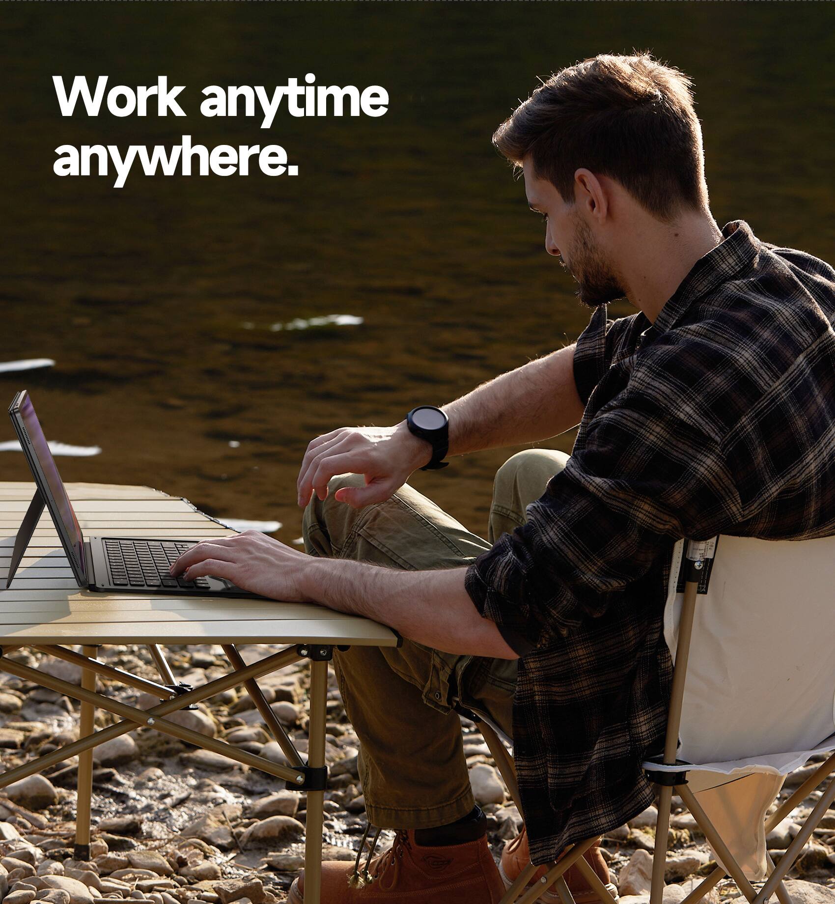 Work anytime anywhere.