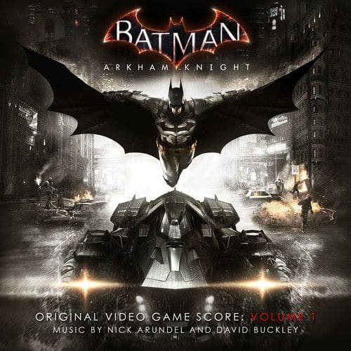 Front. Batman: Arkham Knight, Vol. 1 [Original Video Game Score] [Digital Download].