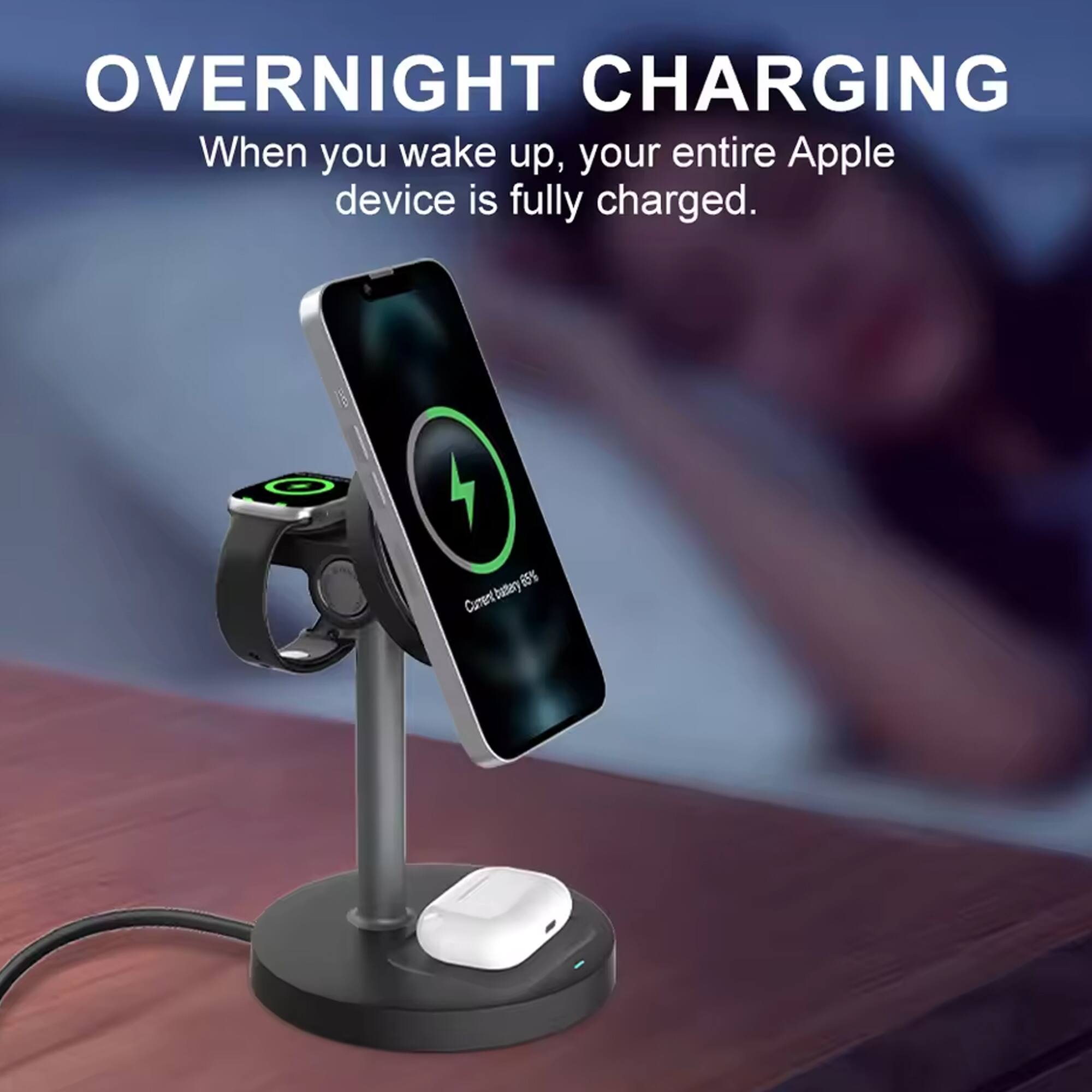 OVERNIGHT CHARGING  
When you wake up, your entire Apple device is fully charged.  

4 65%  
Current battery 5  
Current battery