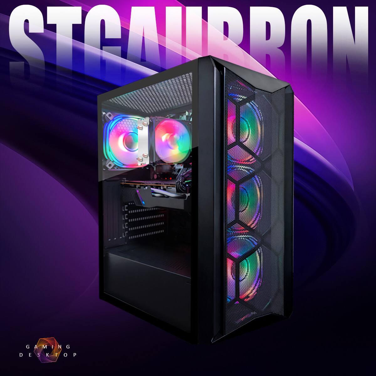 STGAURRON  
GAMING DESKTOP