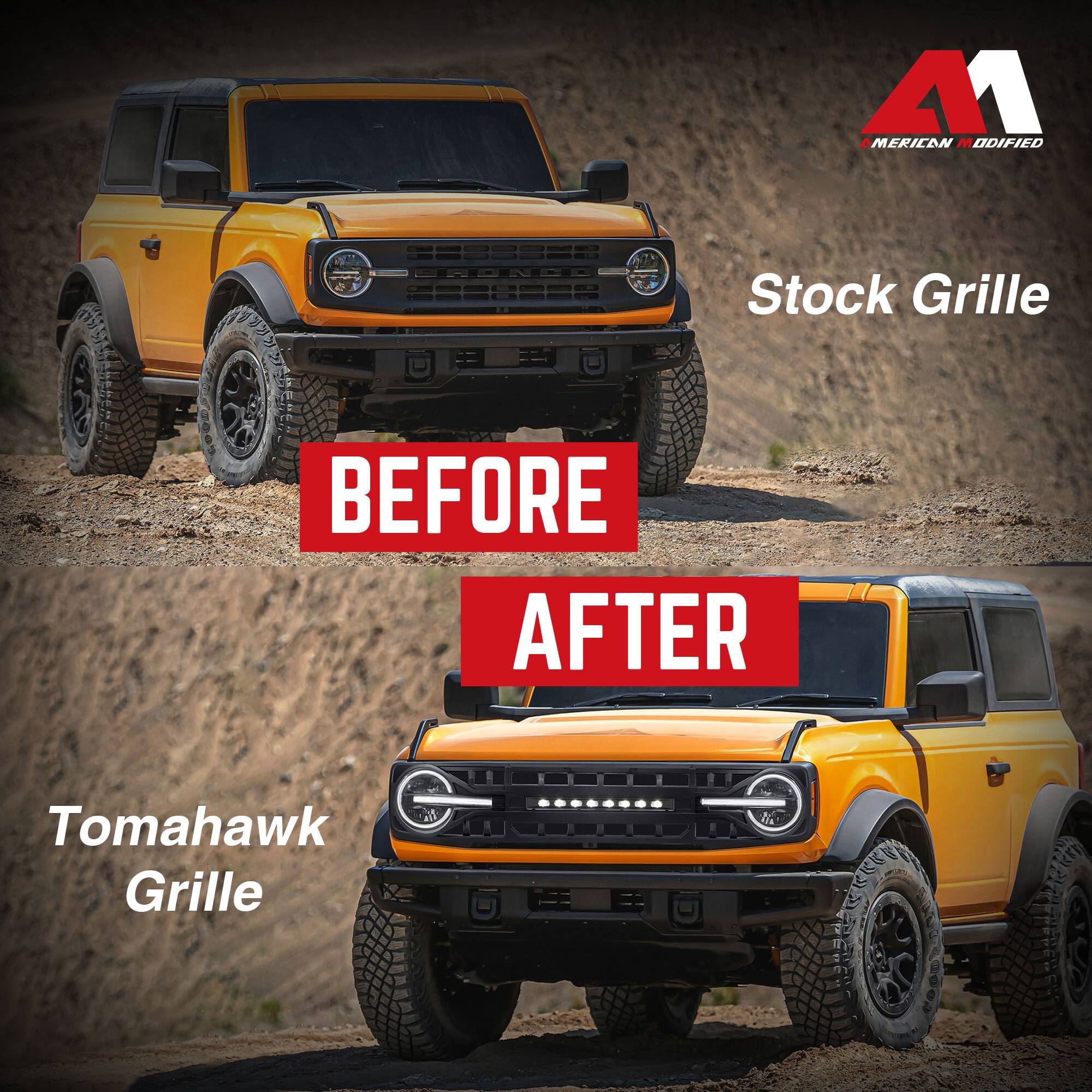 **Before**

Stock Grille

**After**

Tomahawk Grille

**American Modified**
