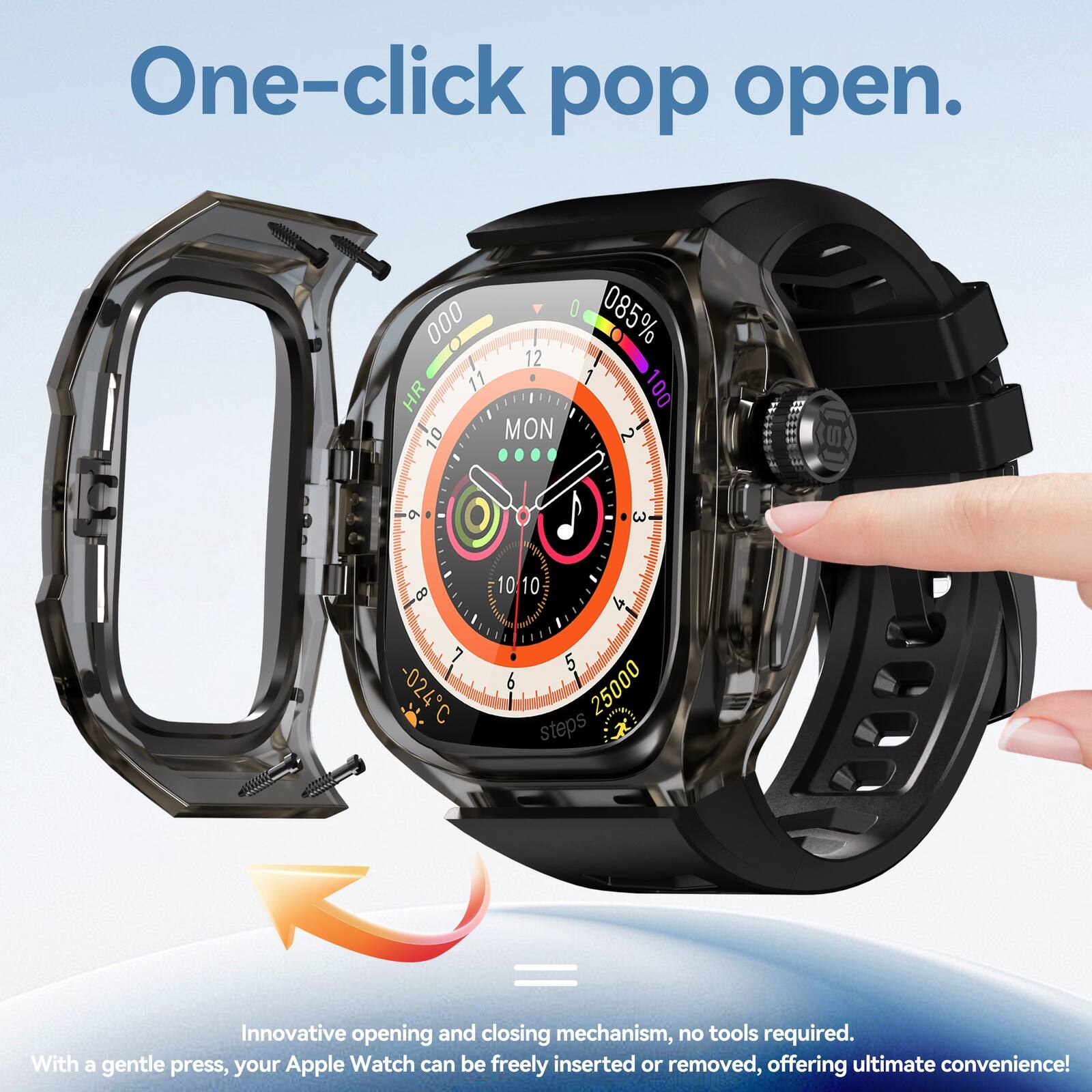 One-click pop open.  
085% 000 12 11 1 HR 100 10 MON 2  
U 1 9 0 9 3 8 10 10 4 7 024 C 6 5 25000 steps  
= Innovative opening and closing mechanism, no tools required. With a gentle press, your Apple Watch can be freely inserted or removed, offering ultimate convenience!
