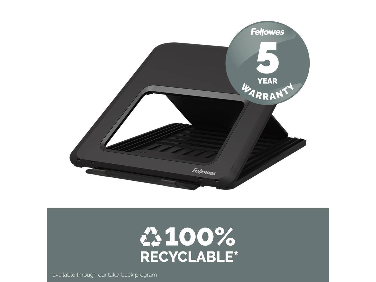Fellowes 5 YEAR WARRANTY  
Fellowes 100% RECYCLABLE*  
*available through our take-back program