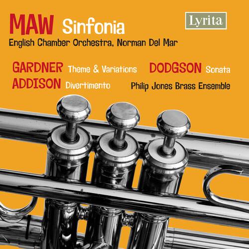 MAW Sinfonia  
English Chamber Orchestra, Norman Del Mar  

GARDNER Theme & Variations  
DODGSON Sonata  
ADDISON Divertimento  
Philip Jones Brass Ensemble  

Lyrita