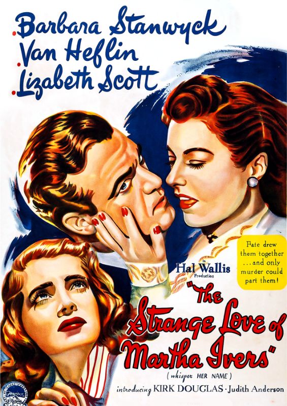 Best Buy: The Strange Love of Martha Ivers [DVD] [1946]