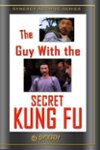 Front Standard. The Guy With the Secret Kung Fu [DVD] [1978].