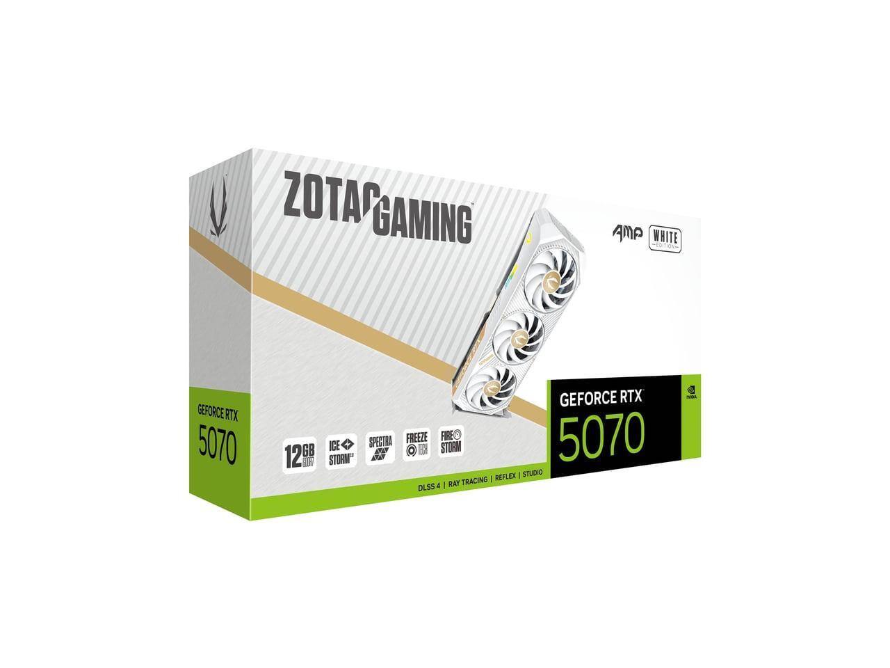 ZOTAC GAMING  
GEFORCE RTX 5070  
12GB  
AMP WHITE EDITION  

ICE STORM  
SPECTRA  
FREEZE STORM  
DLSS 4 | RAY TRACING | REFLEX | STUDIO  

GEFORCE RTX 5070