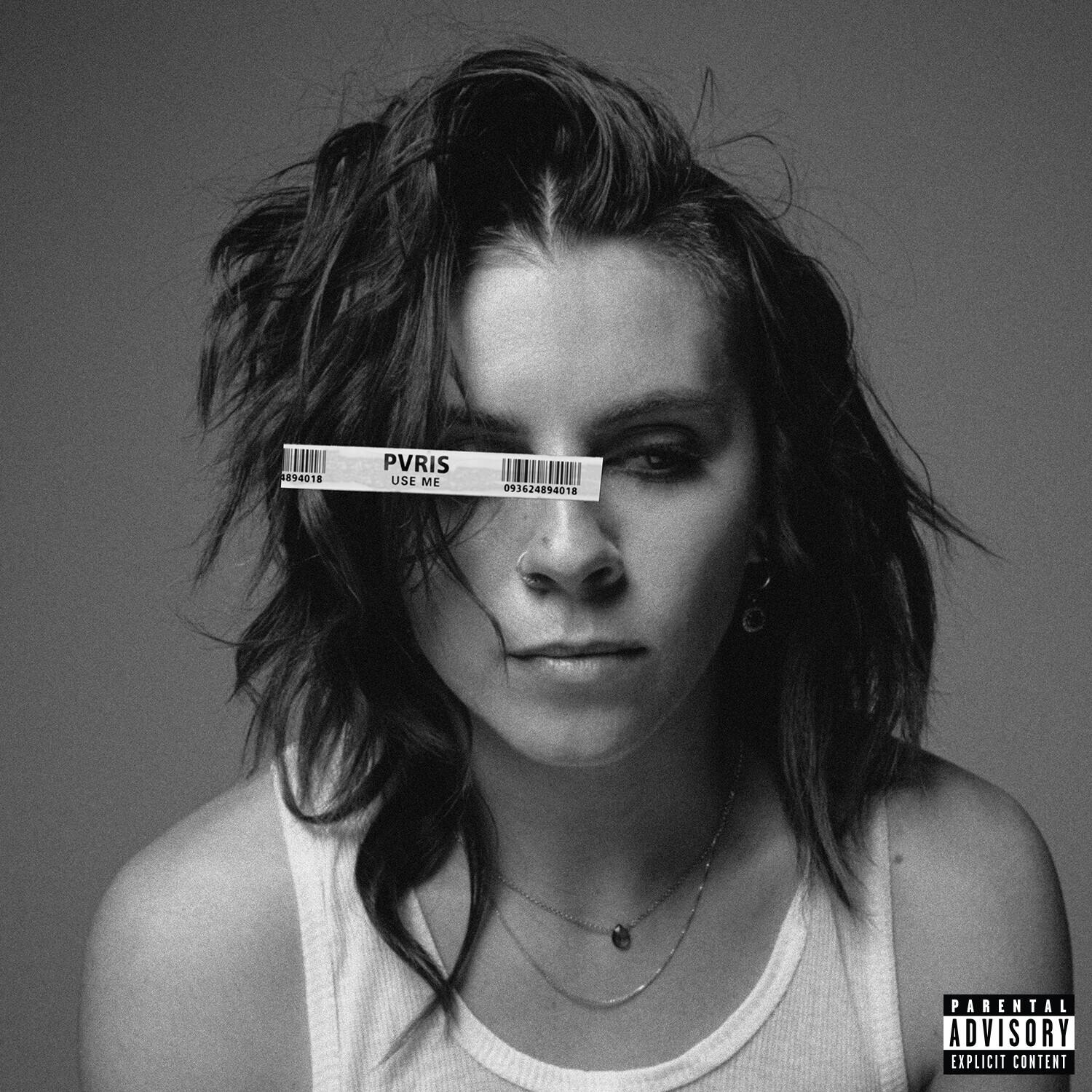 PVRIS  
USE ME  

894018  
093624890018  

PARENTAL ADVISORY  
EXPLICIT CONTENT