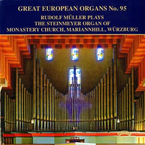 Best Buy: Great European Organs No. 95: The Steinmeyer Organ of ...