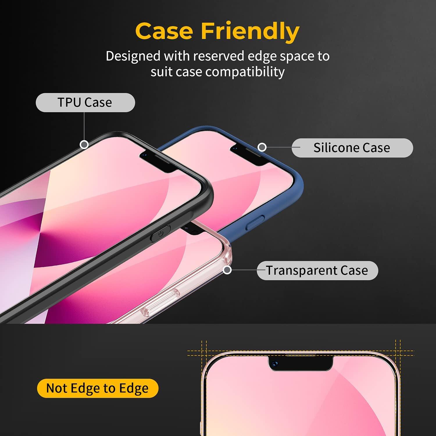 Case Friendly  
Designed with reserved edge space to suit case compatibility

TPU Case  
Silicone Case  
Transparent Case

Not Edge to Edge