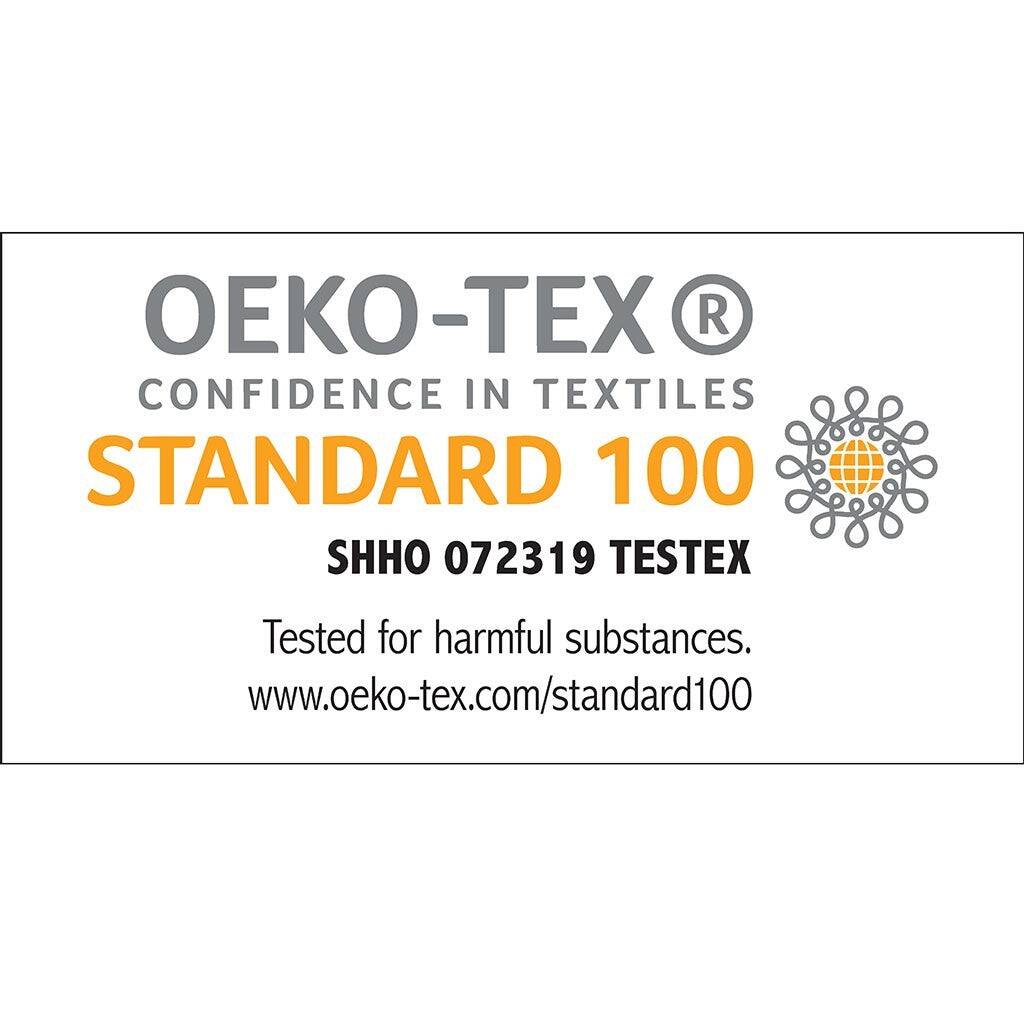 OEKO-TEX®  
CONFIDENCE IN TEXTILES  
STANDARD 100  
SHHO 072319 TESTEX  
Tested for harmful substances.  
www.oeko-tex.com/standard100