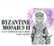 Front Standard. Byzantine Mosaics II [CD].