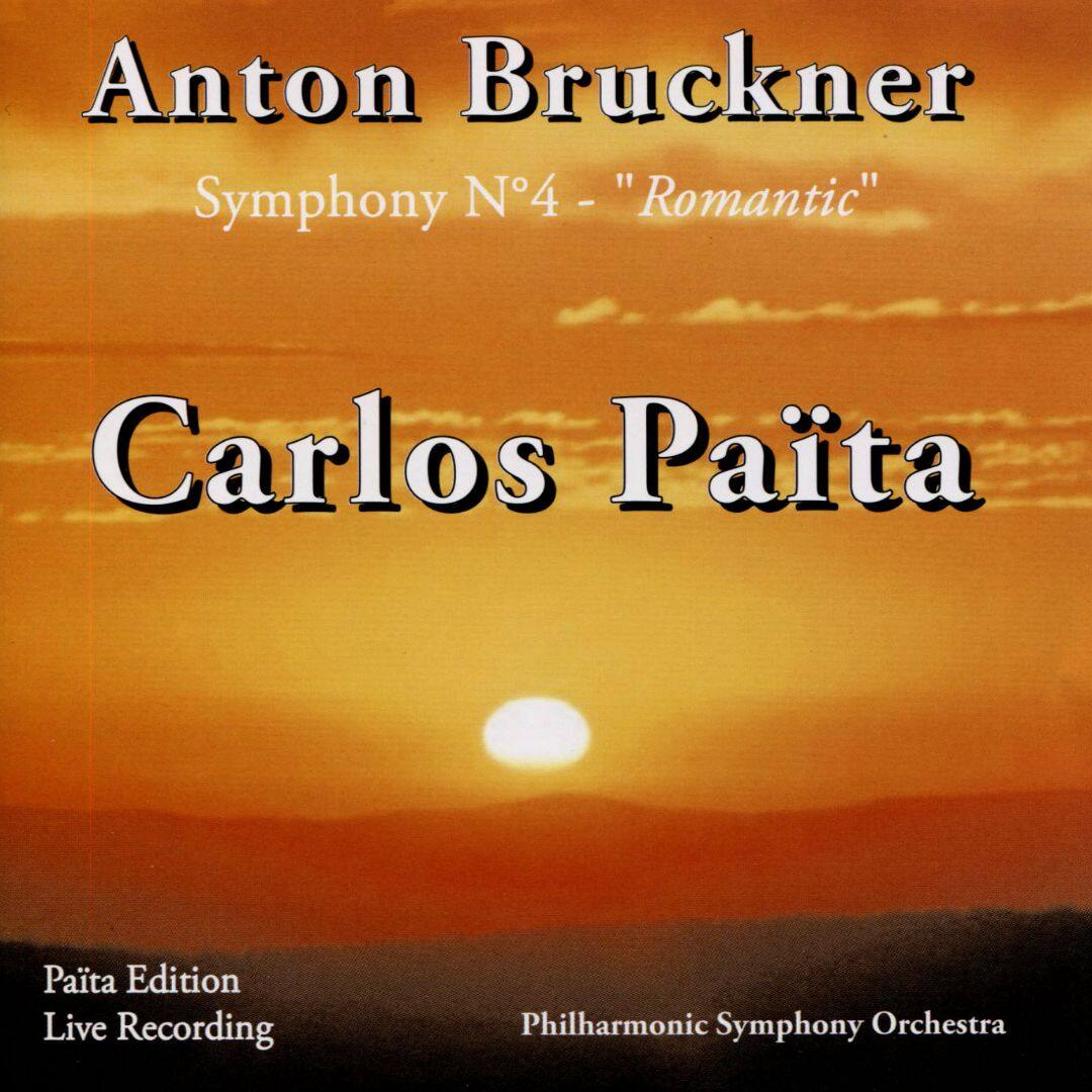 Best Buy: Anton Bruckner: Symphony No. 4 "Romantic" [CD]