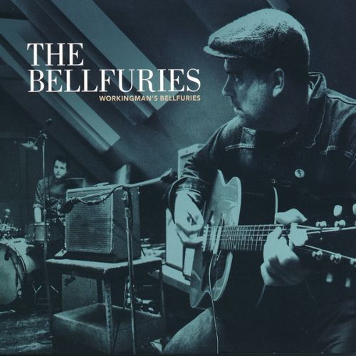 Workingman's Bellfuries [LP] - VINYL