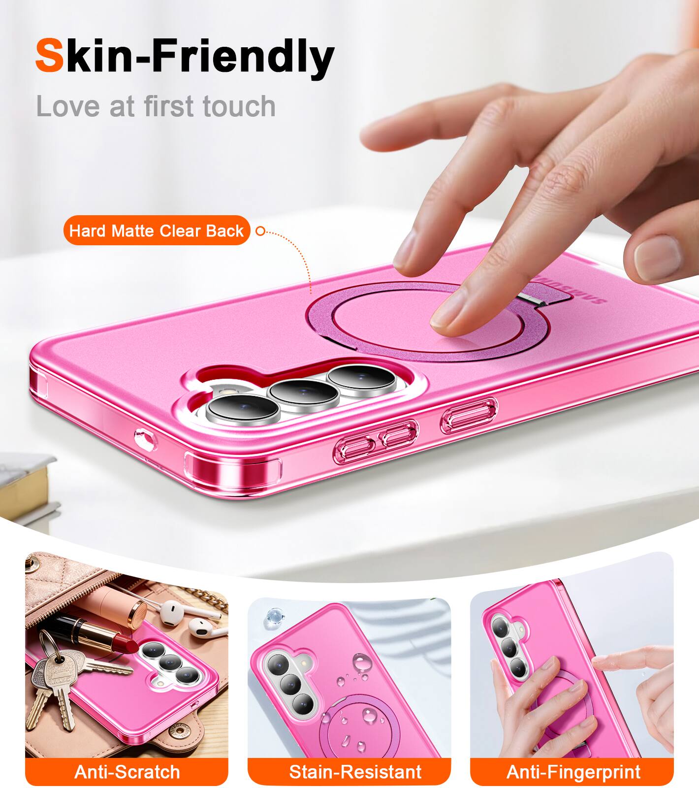 Skin-Friendly  
Love at first touch  

Hard Matte Clear Back  

Anti-Scratch  
Stain-Resistant  
Anti-Fingerprint