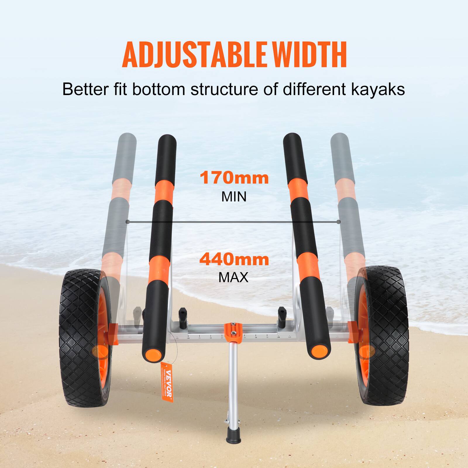 ADJUSTABLE WIDTH  
Better fit bottom structure of different kayaks  
170mm MIN  
440mm MAX