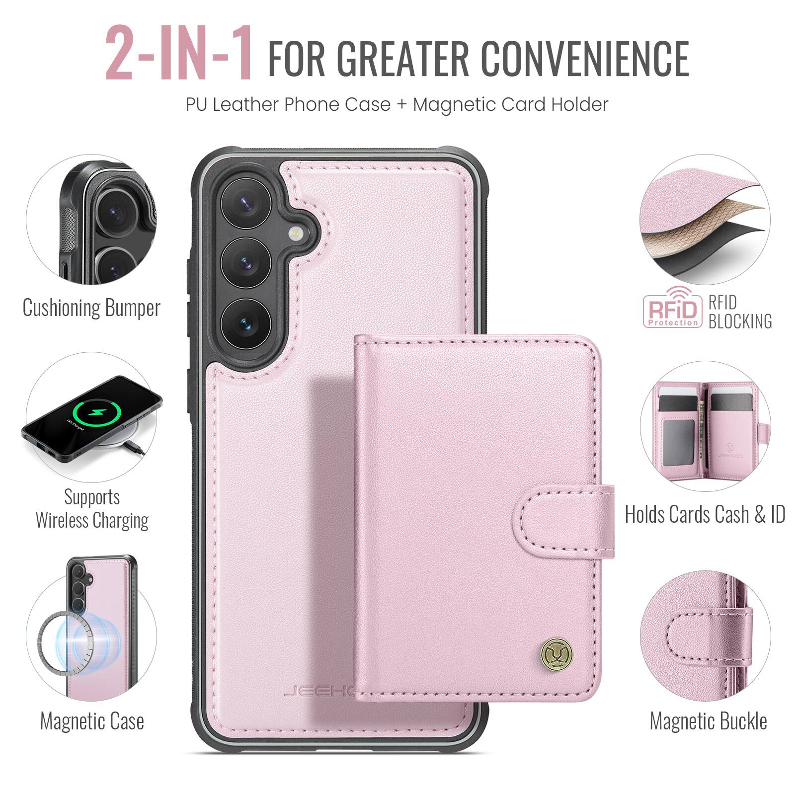 2-IN-1 FOR GREATER CONVENIENCE  
PU Leather Phone Case + Magnetic Card Holder  
Cushioning Bumper  
Supports Wireless Charging  
Holds Cards Cash & ID  
Magnetic Case  
Magnetic Buckle  
RFID Protection