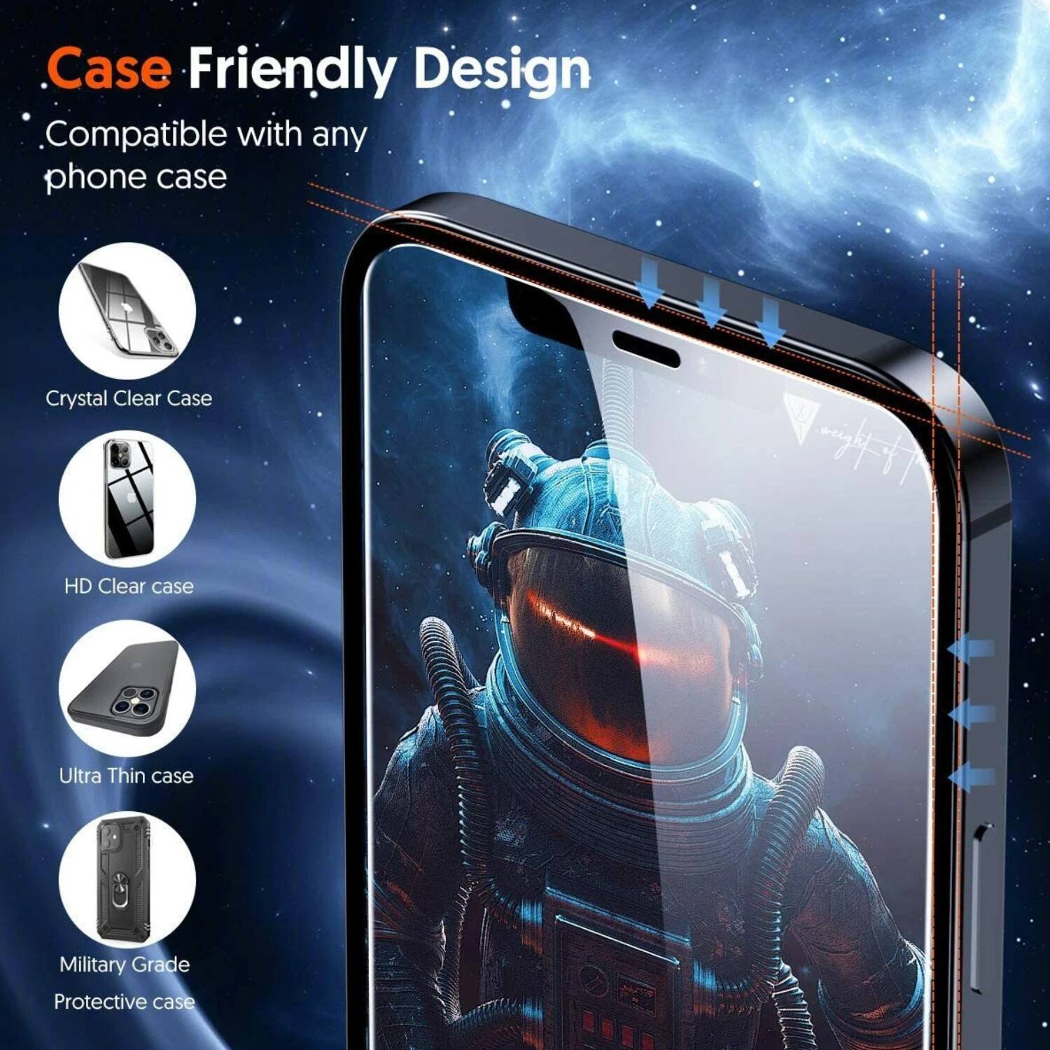 Case Friendly Design  
Compatible with any phone case  
Crystal Clear Case  
HD Clear case  
Ultra Thin case  
Military Grade Protective case
