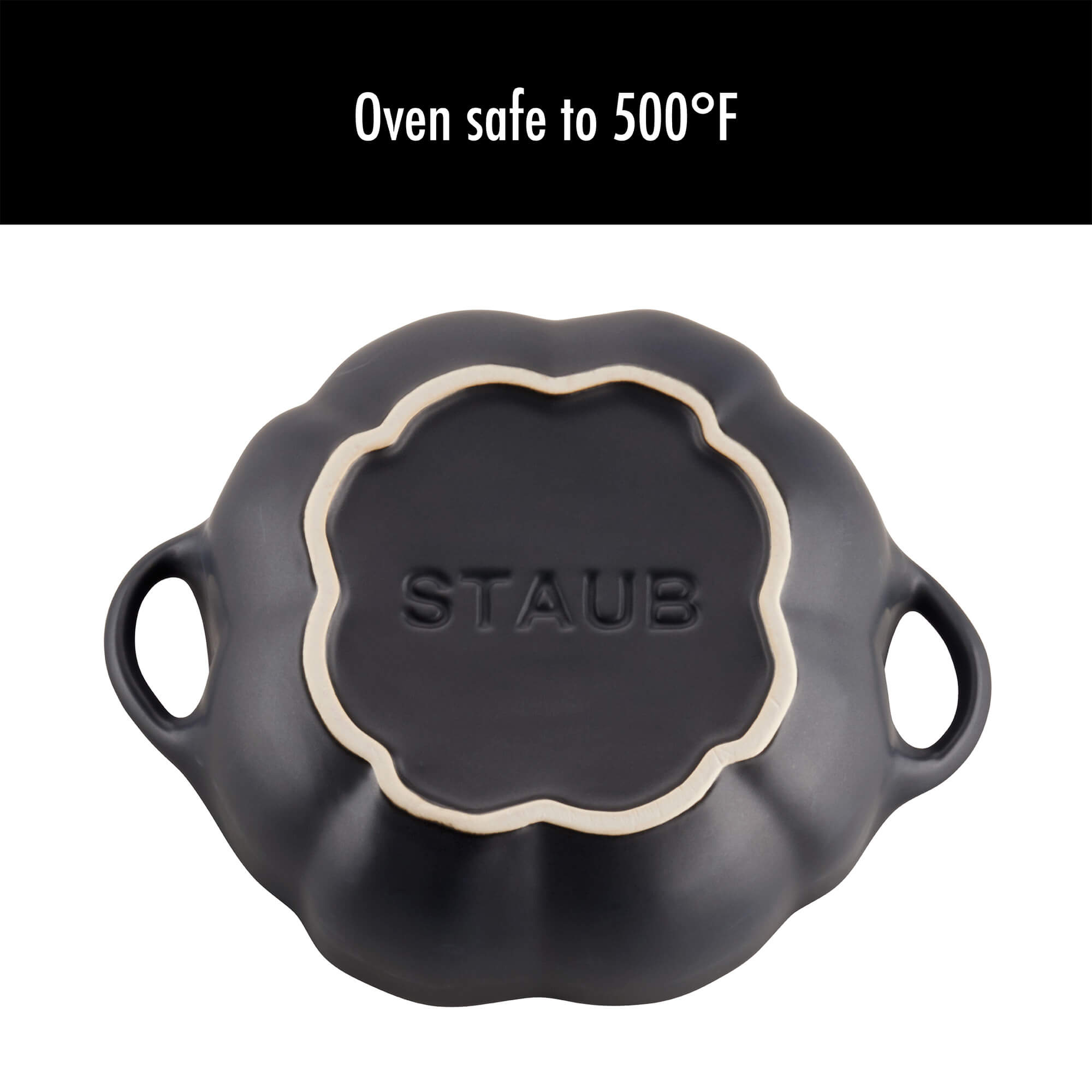 Oven safe to 500°F

STAUB