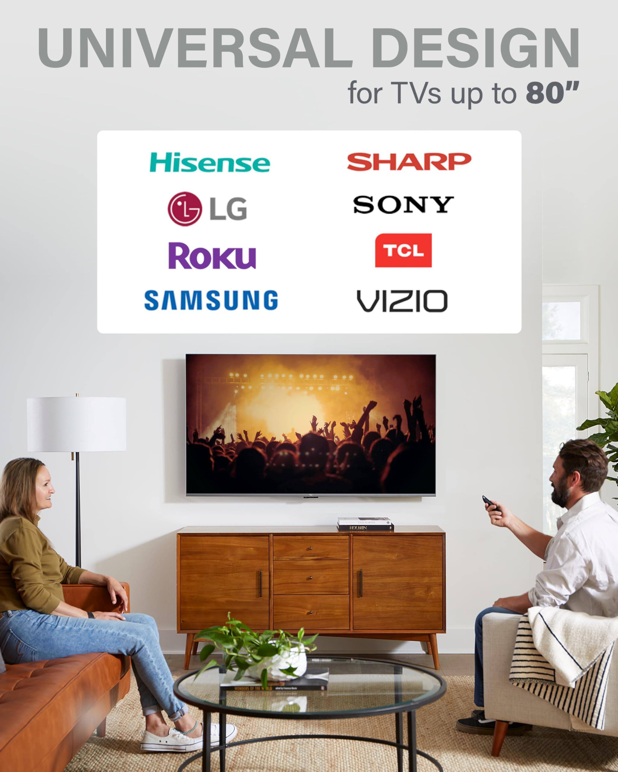 UNIVERSAL DESIGN for TVs up to 80" Hisense SHARP LG Roku SAMSUNG SONY TCL VIZIO