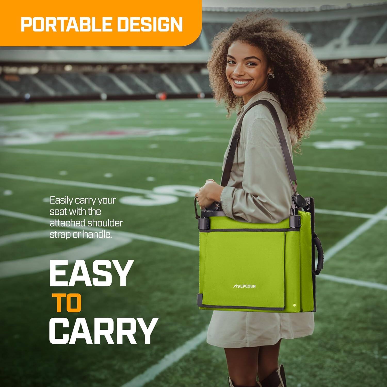 PORTABLE DESIGN

Easily carry your seat with the attached shoulder strap or handle.

EASY TO CARRY

ALPCOUR