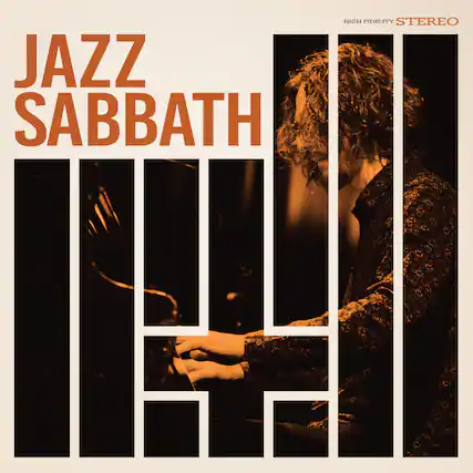JAZZ SABBATH
HIGH FIDELITY STEREO