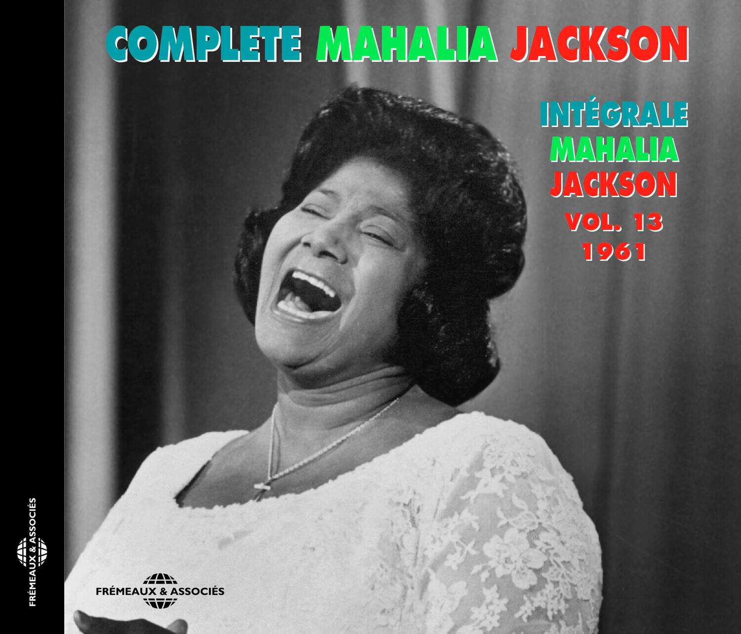 Mahalia Jackson - Integrale Volume 13-1961   - COMPACT DISCS [CD]