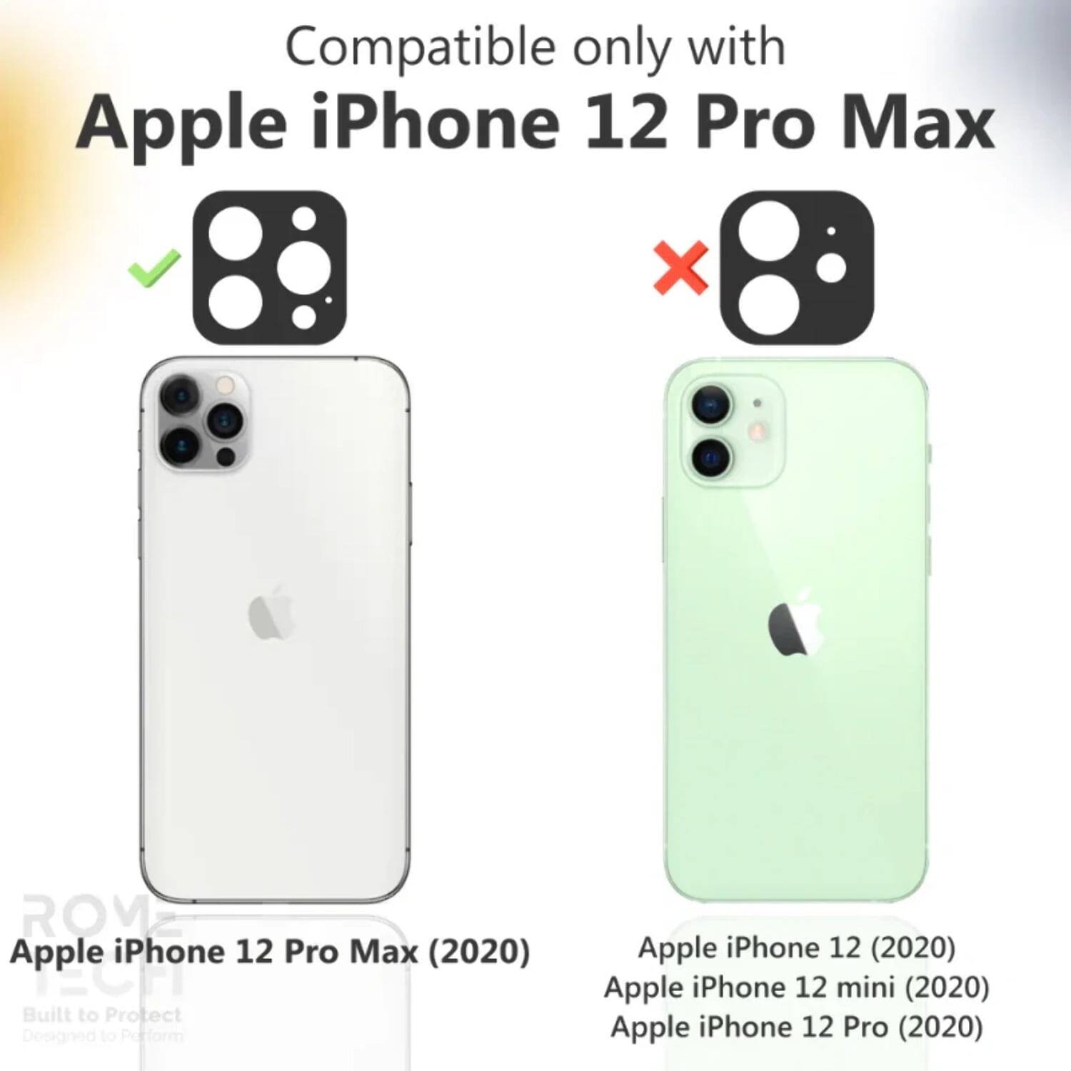 Compatible only with Apple iPhone 12 Pro Max  
Apple iPhone 12 Pro Max (2020)  
Apple iPhone 12 (2020)  
Apple iPhone 12 mini (2020)  
Apple iPhone 12 Pro (2020)