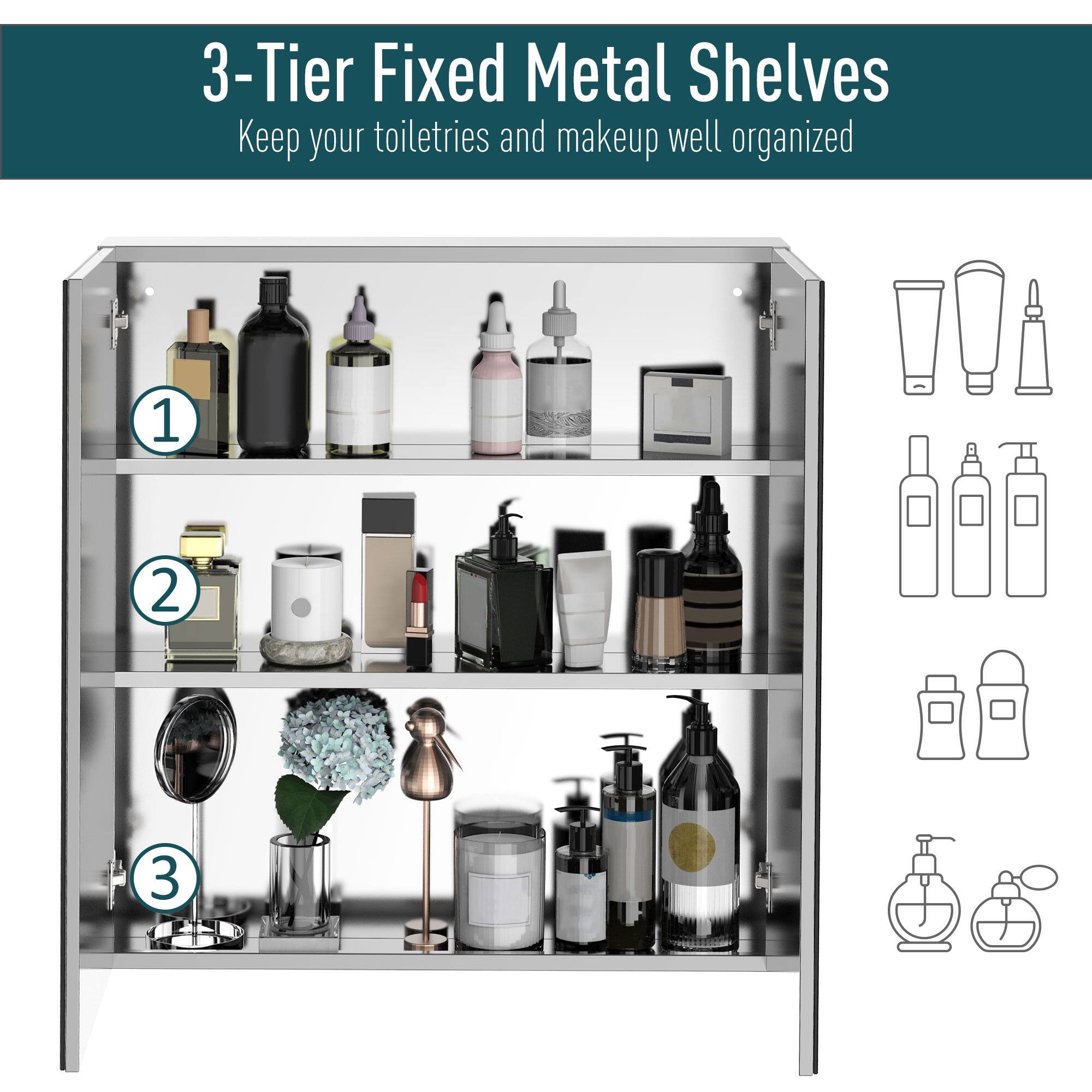 3-Tier Fixed Metal Shelves
Keep your toiletries and makeup well organized
1
2
3