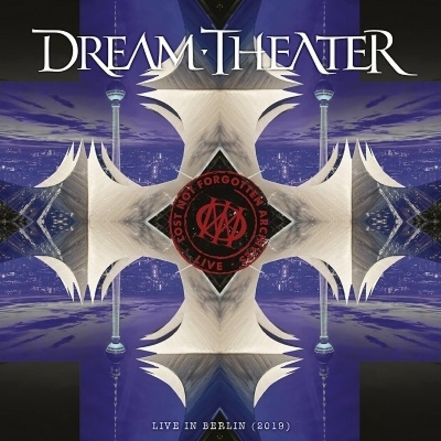 DREAM THEATER  
NOT FORGOTTEN LOST ARCHIVE  
LIVE IN BERLIN (2019)