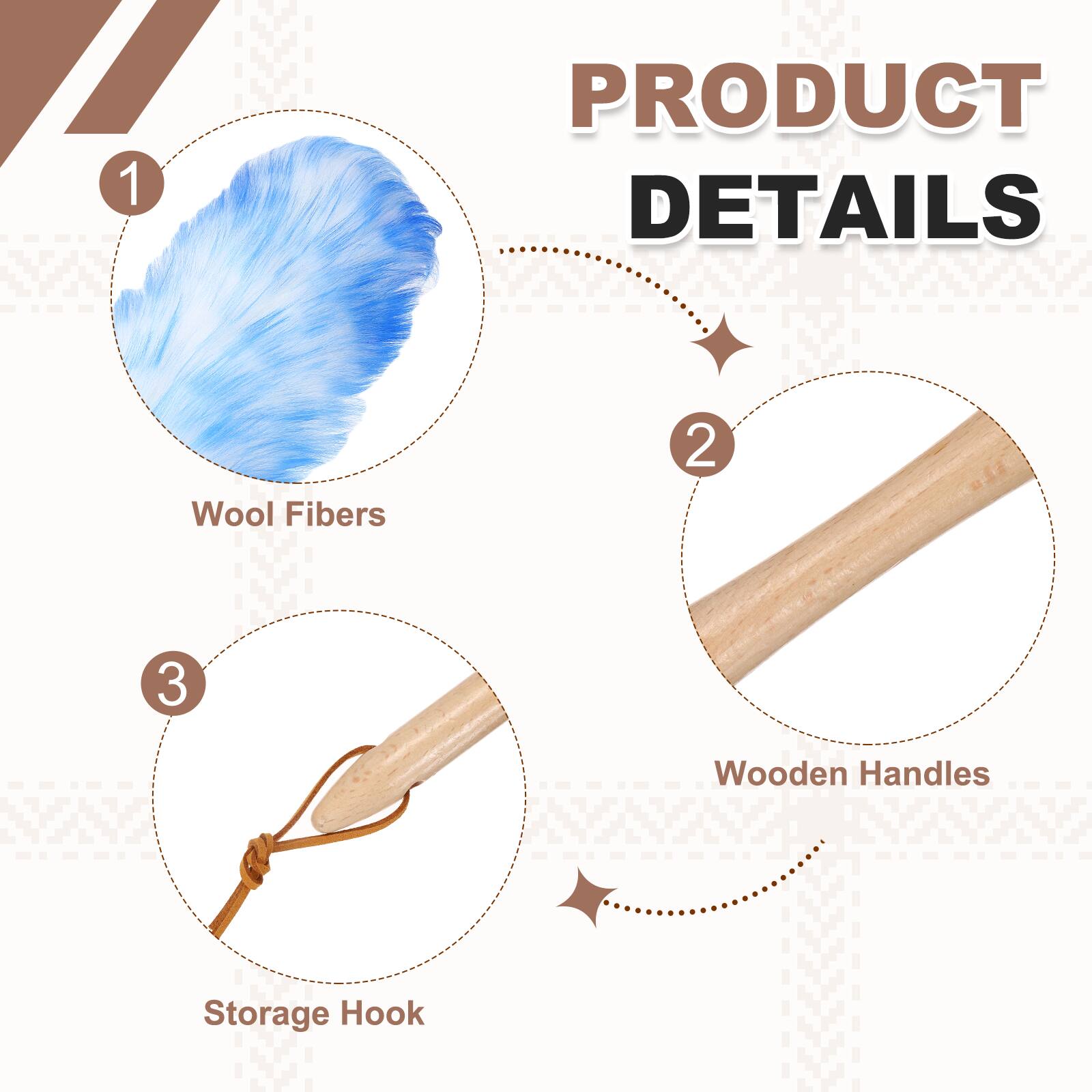 1. PRODUCT DETAILS
2. Wool Fibers
3. Wooden Handles
4. Storage Hook