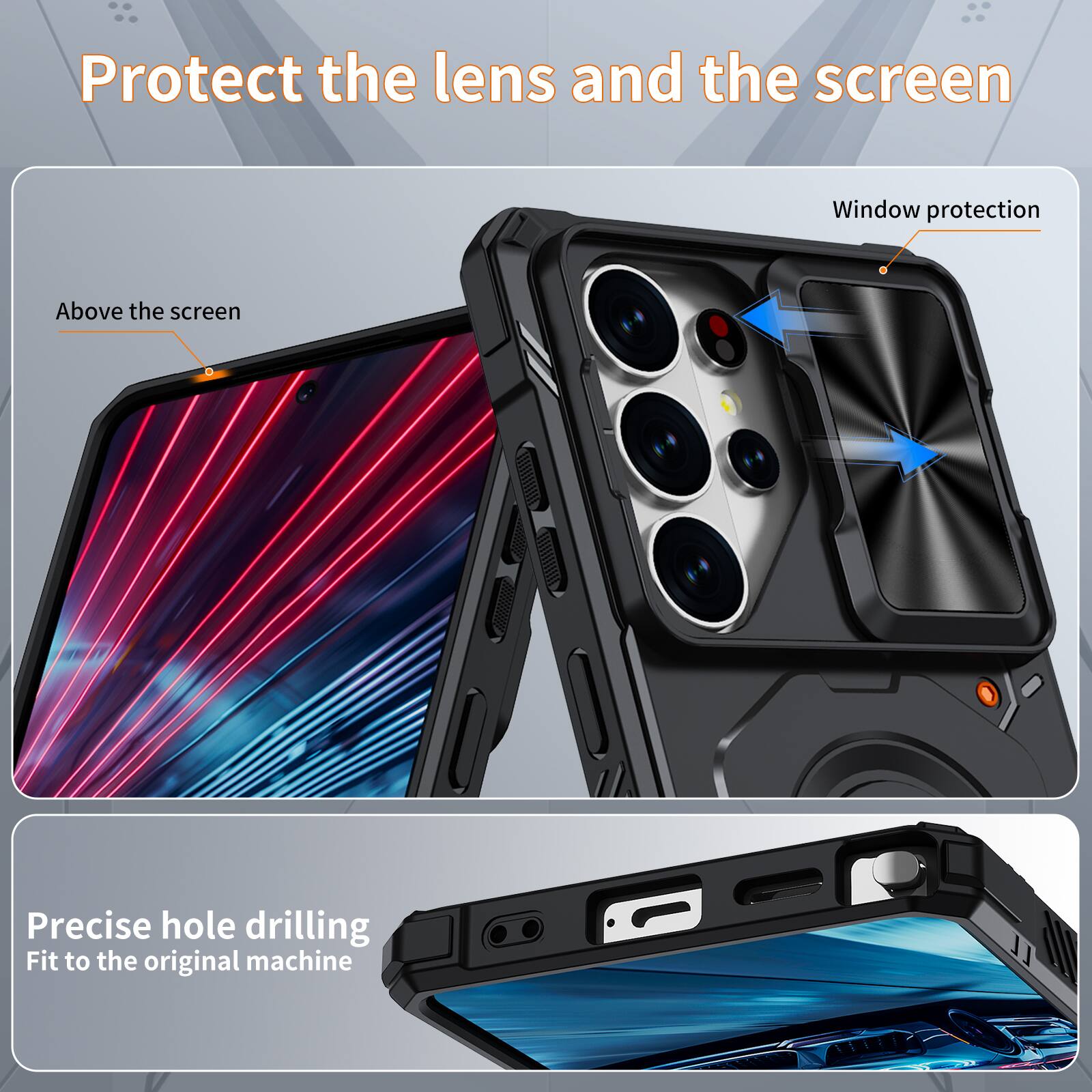 Protect the lens and the screen  
Window protection  
Above the screen  
Precise hole drilling  
Fit to the original machine