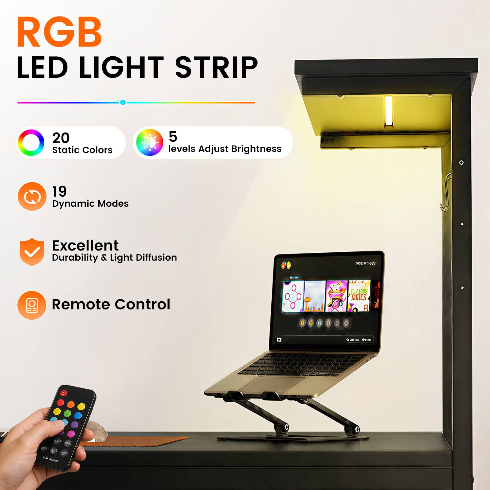 RGB LED LIGHT STRIP

- 20 Static Colors
- 5 levels Adjust Brightness
- 19 Dynamic Modes
- Excellent Durability & Light Diffusion
- Remote Control

955-9 1405

DABIOS AMICS

Destains Wied TO Wild