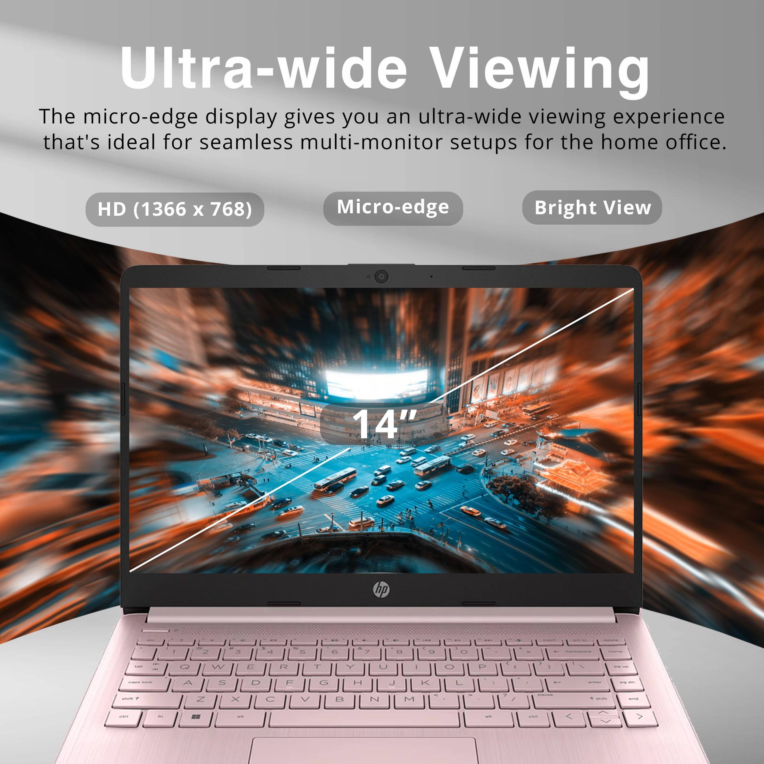 Ultra-wide Viewing

The micro-edge display gives you an ultra-wide viewing experience that's ideal for seamless multi-monitor setups for the home office.

HD (1366 x 768)  
Micro-edge  
Bright View  

14"