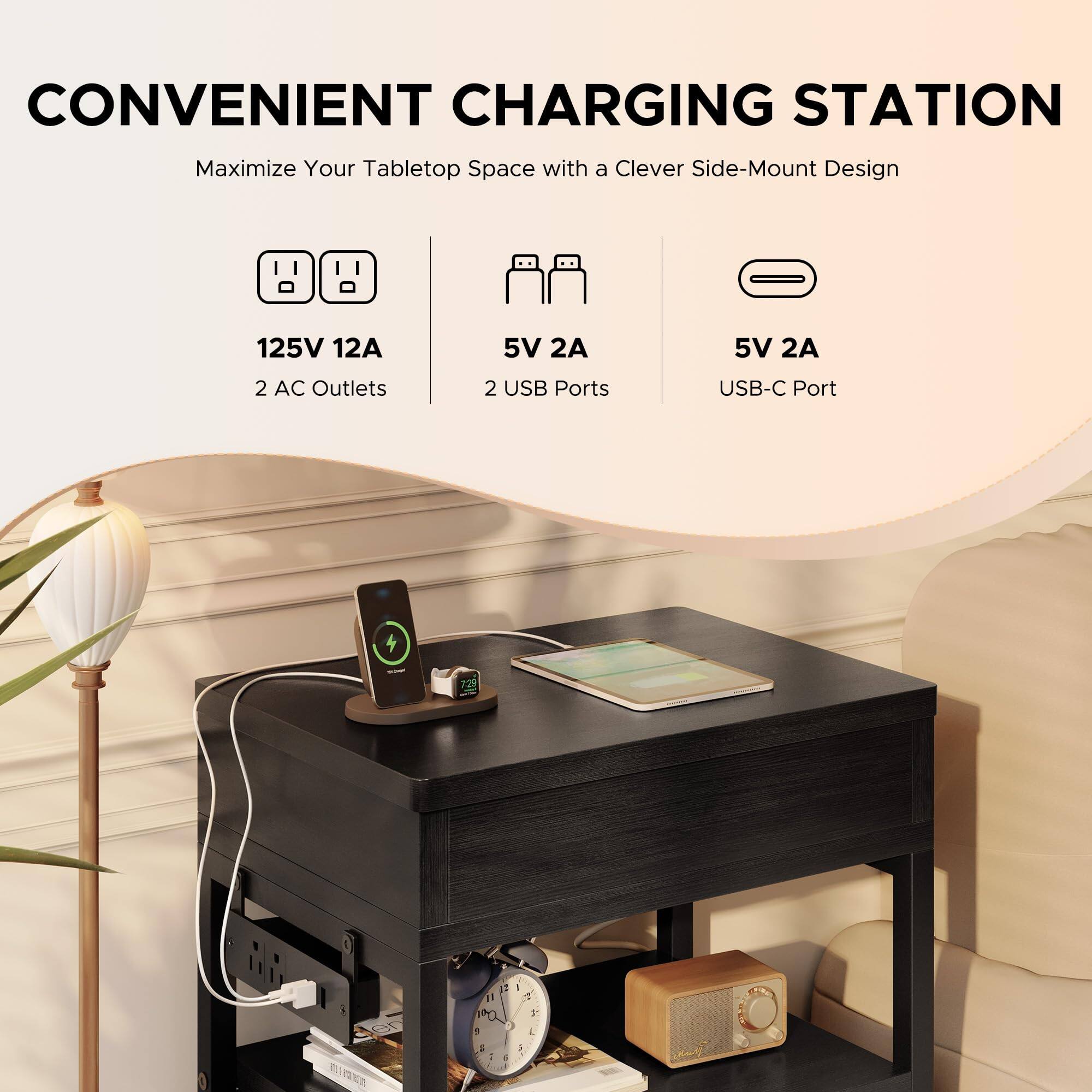 CONVENIENT CHARGING STATION  
Maximize Your Tabletop Space with a Clever Side-Mount Design  

125V 12A  
2 AC Outlets  

5V 2A  
2 USB Ports  

5V 2A  
USB-C Port