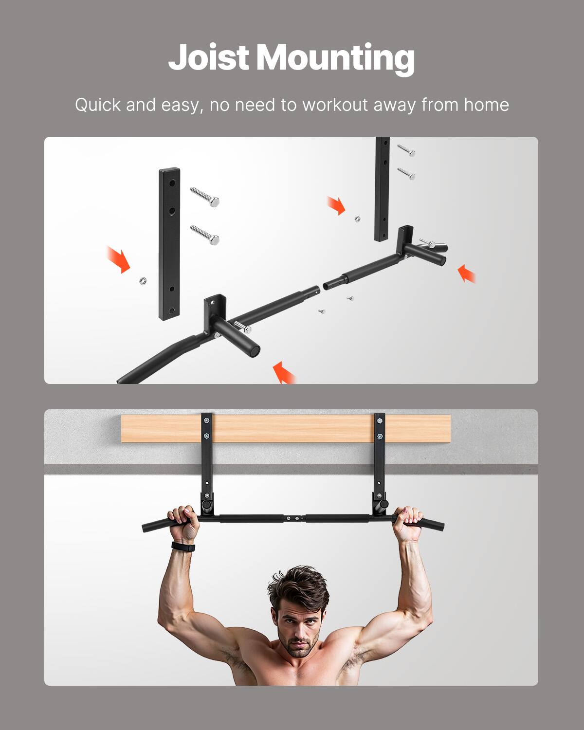 Joist Mounting

Quick and easy, no need to workout away from home.