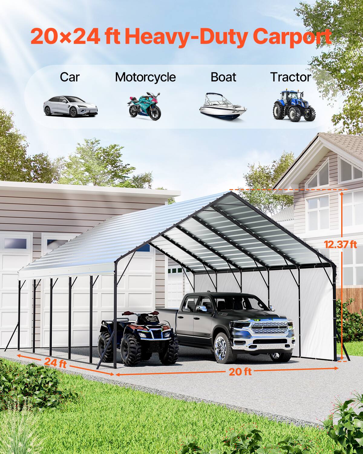 20x24 ft Heavy-Duty Carport

Car Motorcycle Boat Tractor

12.37 ft

24 ft

20 ft