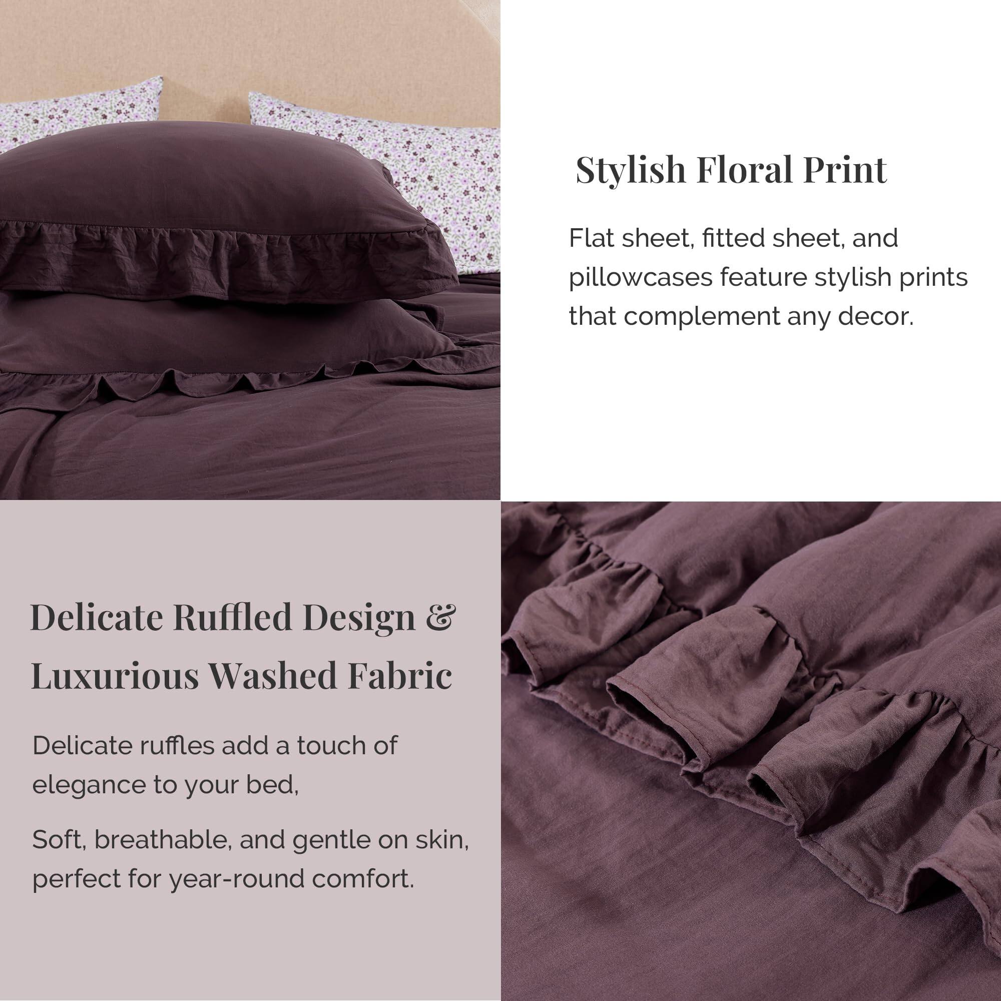 Stylish Floral Print  
Flat sheet, fitted sheet, and pillowcases feature stylish prints that complement any decor.

Delicate Ruffled Design & Luxurious Washed Fabric  
Delicate ruffles add a touch of elegance to your bed.  
Soft, breathable, and gentle on skin, perfect for year-round comfort.