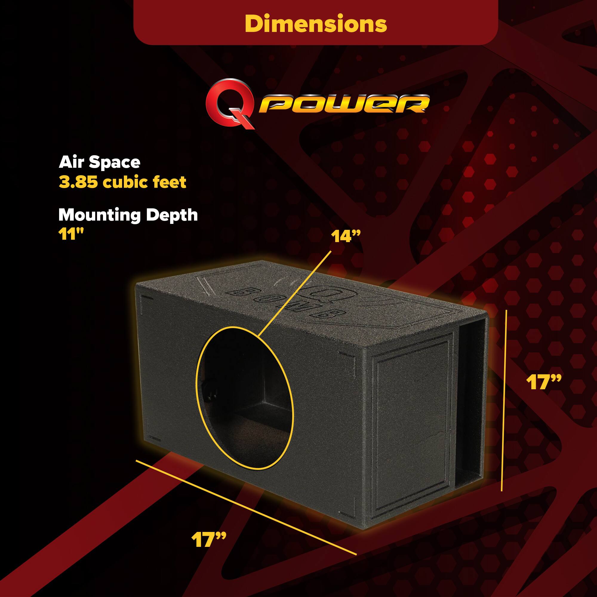 Dimensions  
Q POWER  
Air Space: 3.85 cubic feet  
Mounting Depth: 11"  
14"  
17"  
17"