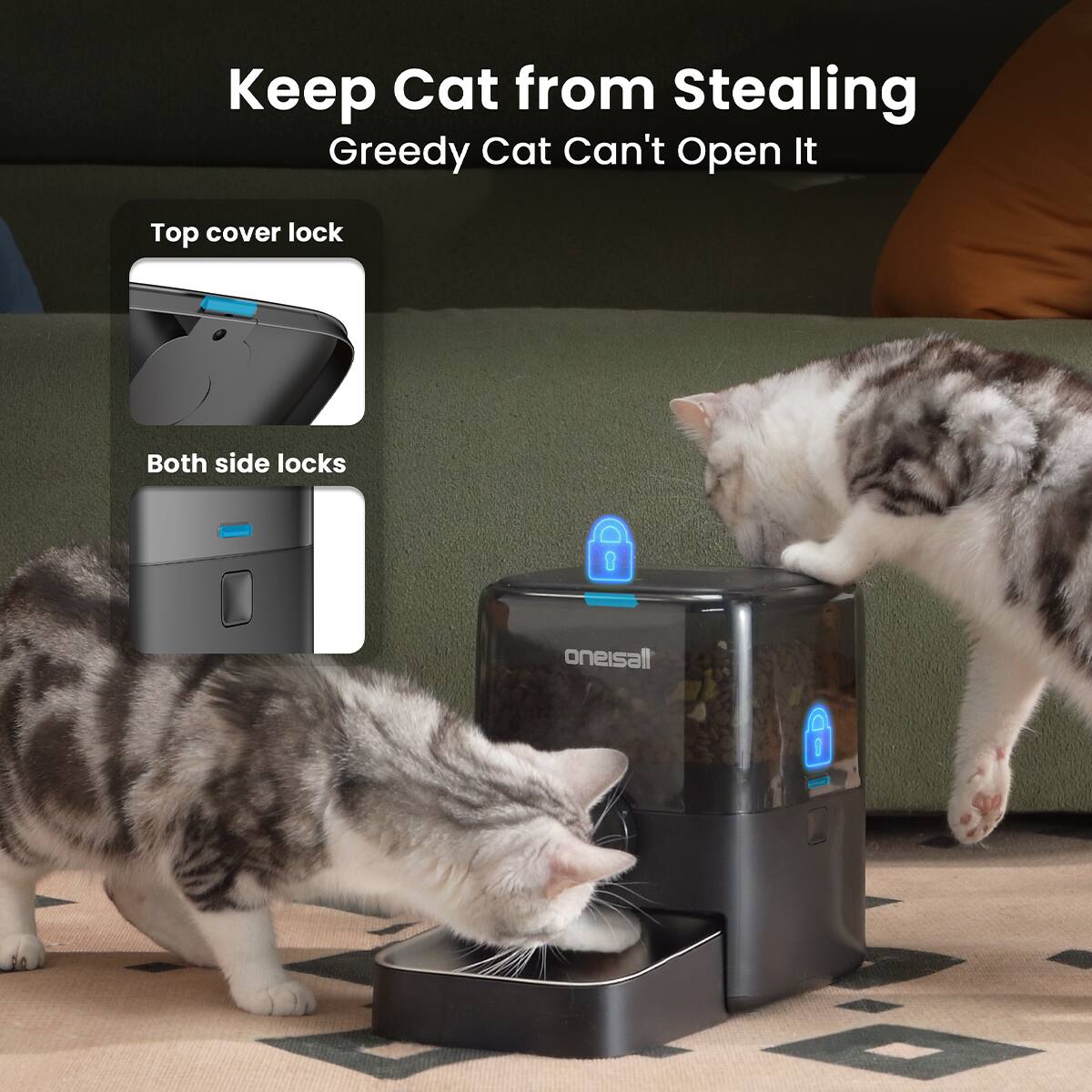 Keep Cat from Stealing Greedy Cat Can't Open It Top cover lock Both side locks oneisall