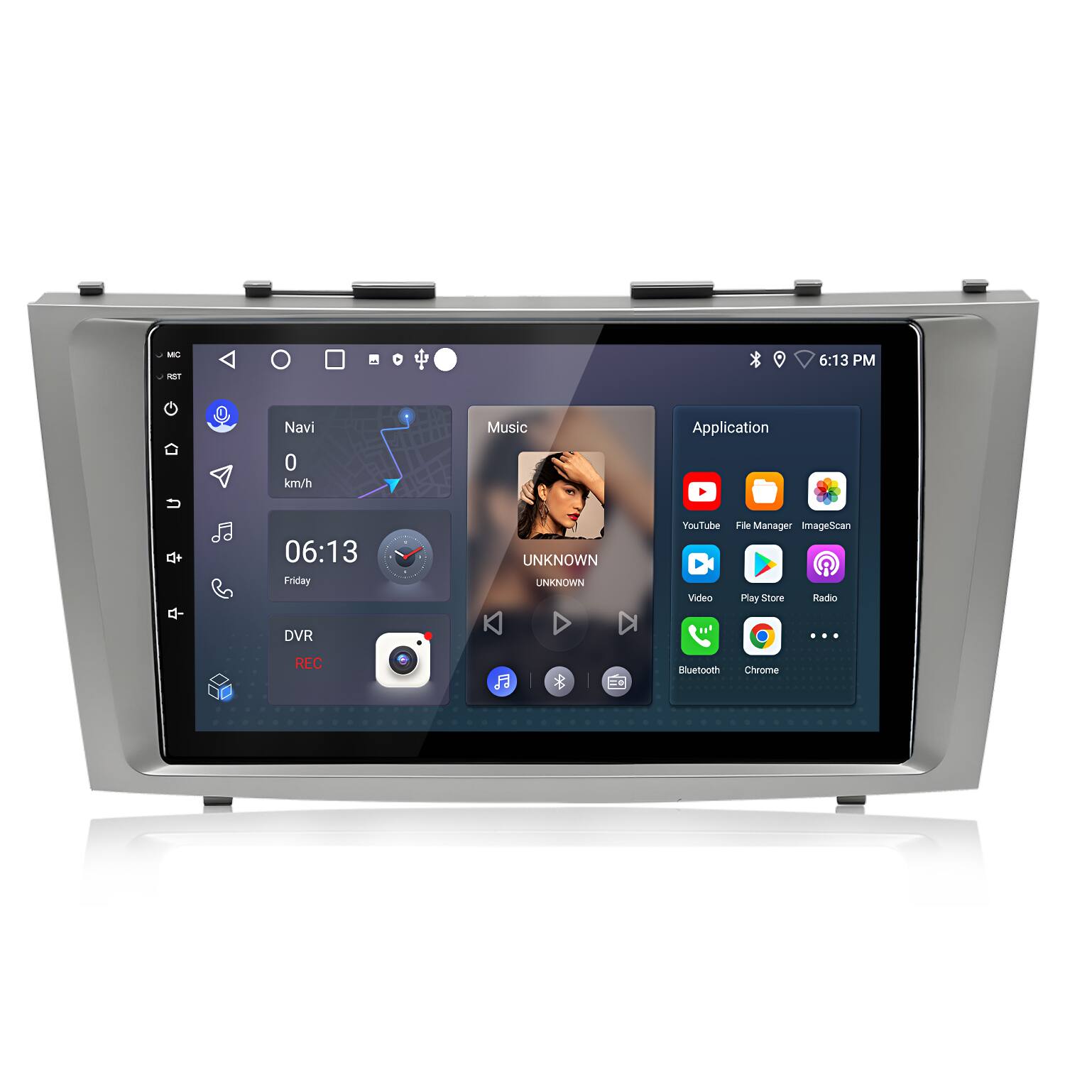 MO NST 6:13 PM Navi Music Application 0 km/h - 06:13 Friday DVR UNKNOWN UNKNOWN YouTube File Manager ImageScan Video Play Store Radio Bluetooth Chrome