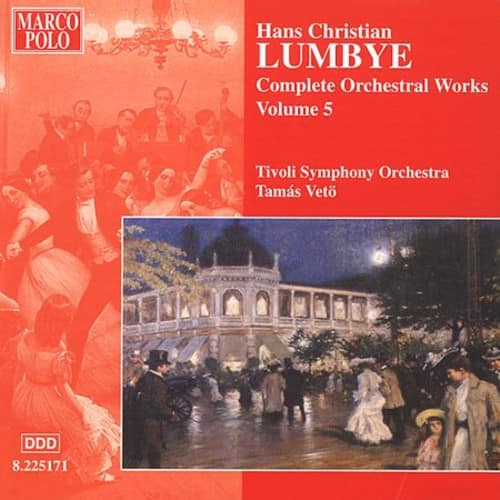 Lumbye - Orchestral Works-Vol. 5  - COMPACT DISCS