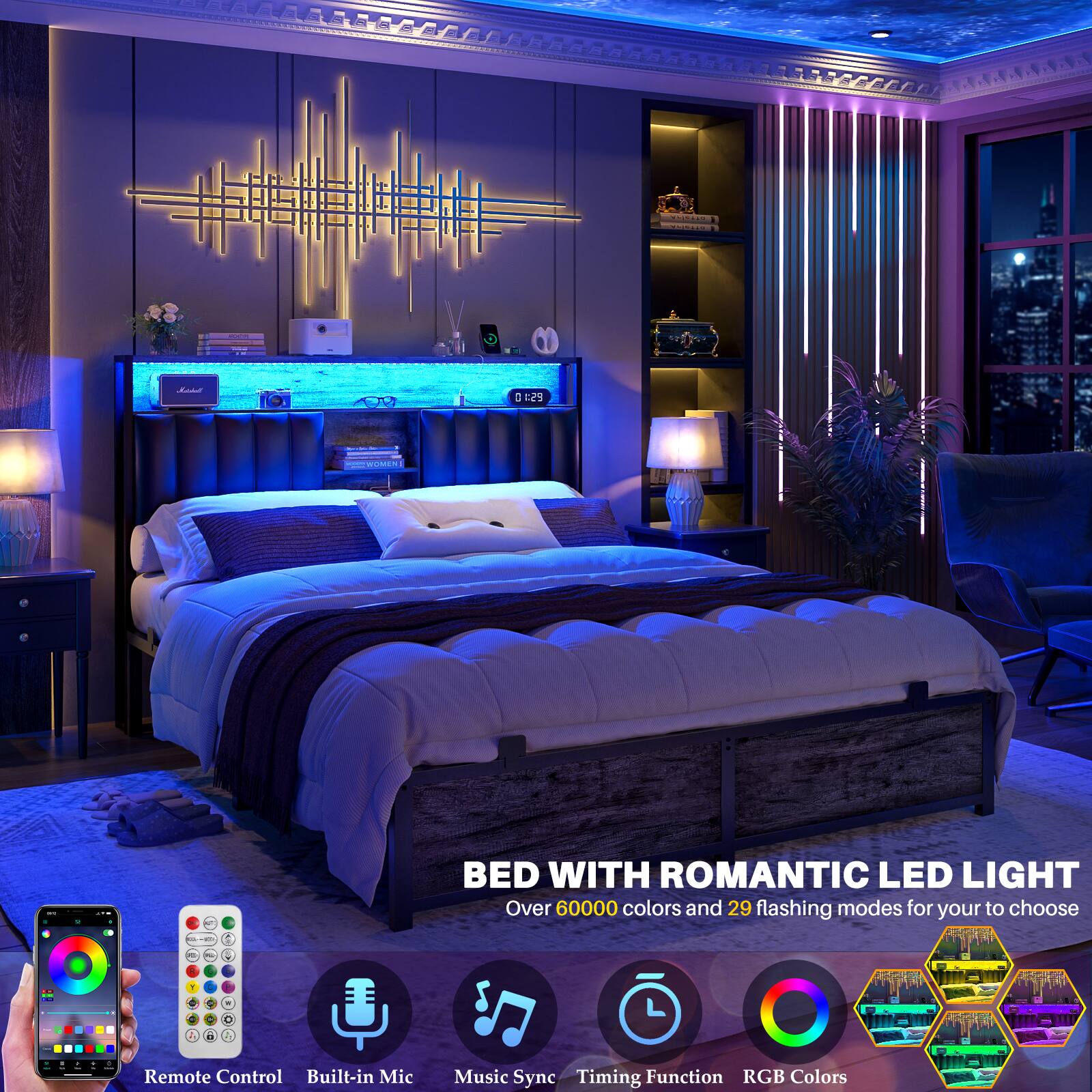 1 129 WOMEN 1 BED WITH ROMANTIC LED LIGHT

Over 60000 colors and 29 flashing modes for your to choose

- Remote Control
- Built-in Mic
- Music Sync
- Timing Function
- RGB Colors