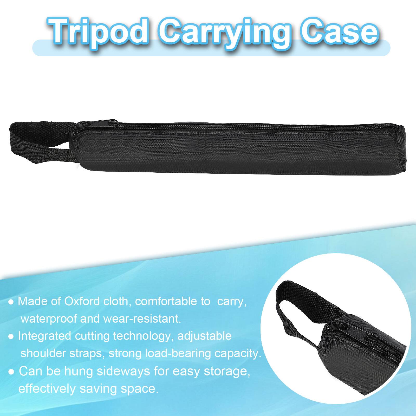 Tripod Carrying Case

- Made of Oxford cloth, comfortable to carry, waterproof and wear-resistant.
- Integrated cutting technology, adjustable shoulder straps, strong load-bearing capacity.
- Can be hung sideways for easy storage, effectively saving space.