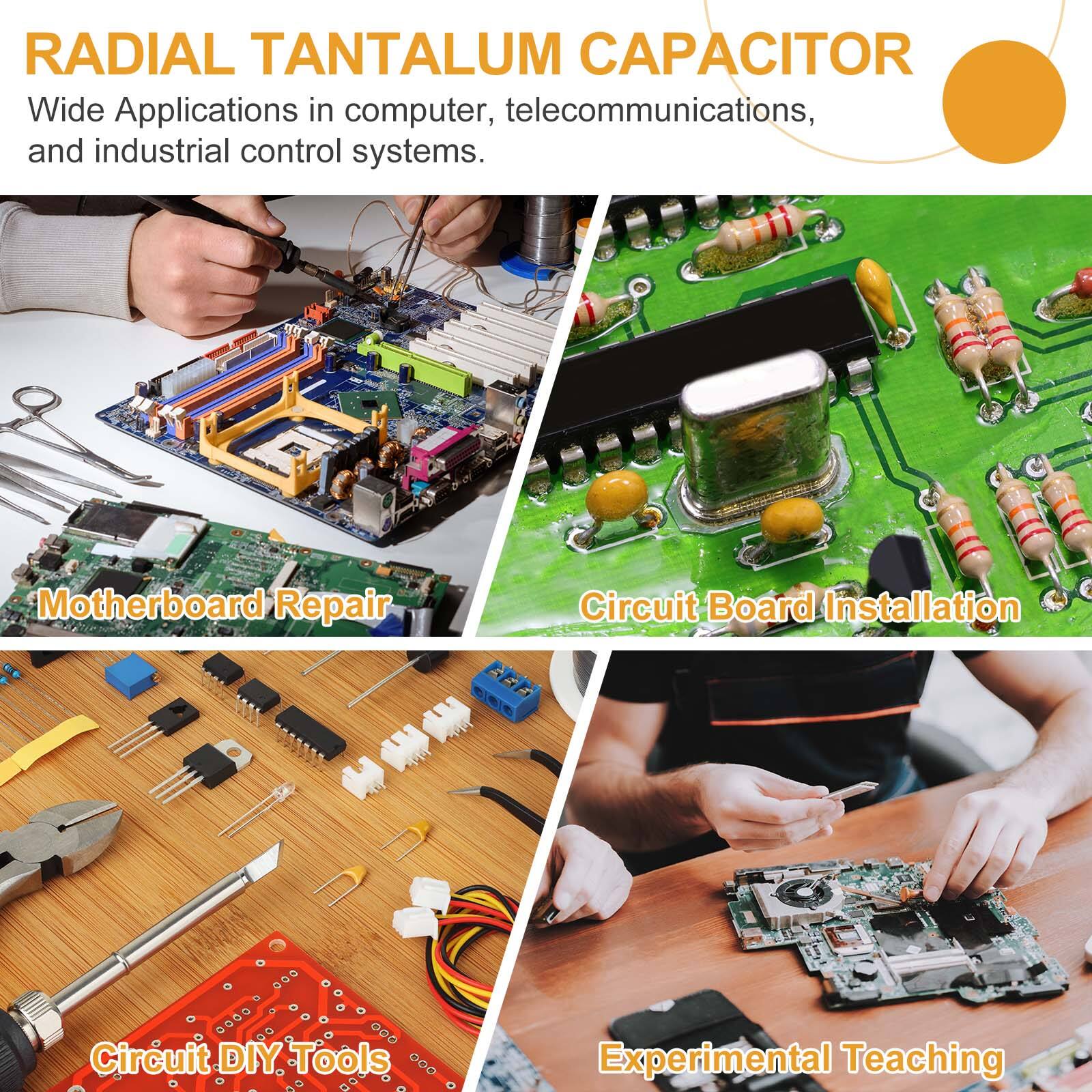 RADIAL TANTALUM CAPACITOR

Wide Applications in computer, telecommunications, and industrial control systems.

Motherboard Repair
Circuit Board Installation
Circuit DIY Tools
Experimental Teaching