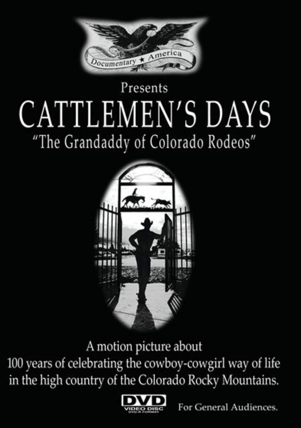 Cattleman's Days: The Grandaddy Of Colorado Rodeos  - DVD