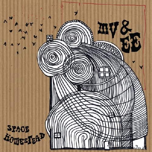 MV & EE - Space Homestead  - COMPACT DISCS
