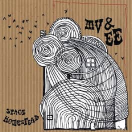 MV & EE - Space Homestead - VINYL LP