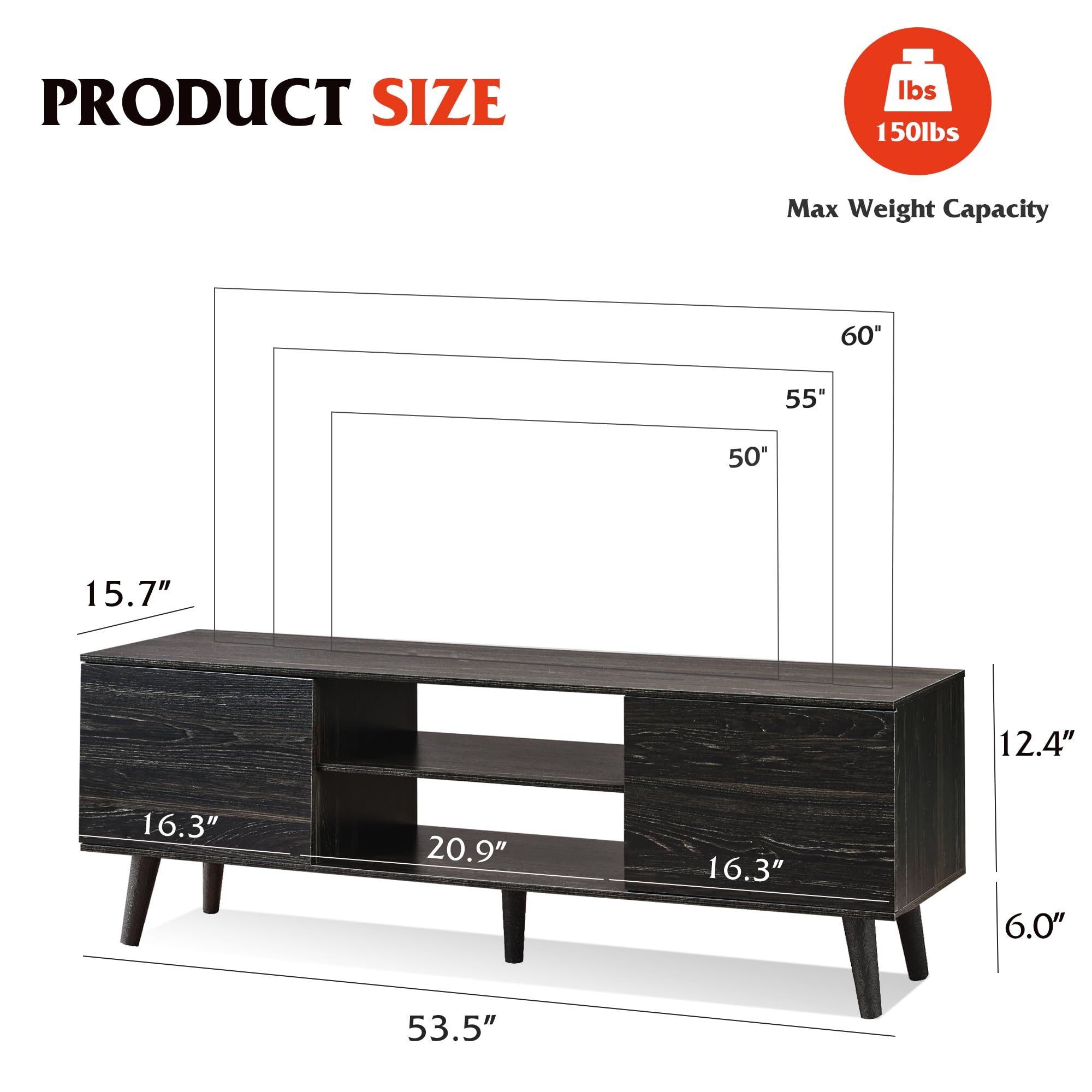 PRODUCT SIZE  
Max Weight Capacity: 150 lbs  

Dimensions:  
- Length: 60"  
- Height: 12.4"  
- Depth: 16.3"  
- Width: 53.5"  
- Shelf Depth: 20.9"  
- Shelf Height: 15.7"  
- Drawer Height: 6.0"  
- Drawer Width: 50"  
- Drawer Height: 16.3"  
- Drawer Height: 16.3"  
- Drawer Height: 16.3"  
- Drawer Height: 16.3"  
- Drawer Height: 16.3"  
- Drawer Height: 16.3"  
- Drawer Height: 16.3"  
- Drawer Height: 16.3"  
- Drawer Height: 16.3"  
- Drawer Height: 16.3"  
- Drawer Height: 16.3"  
- Drawer Height: 16.3"  
- Drawer Height: 16.3"  
- Drawer Height: 16.3"  
- Drawer Height: 16